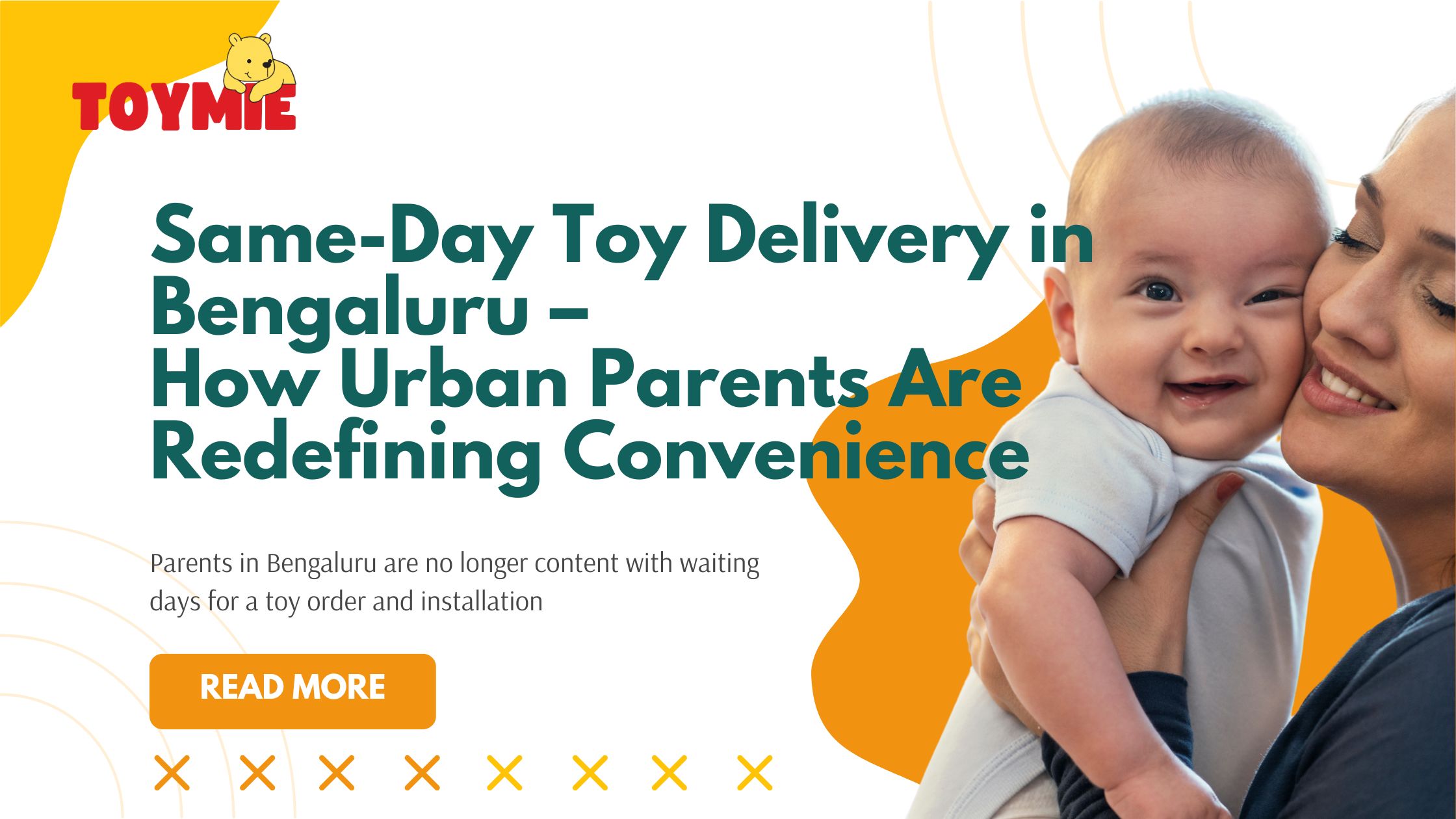 Same-Day Toy Delivery in Bengaluru – How Urban Parents Are Redefining Convenience